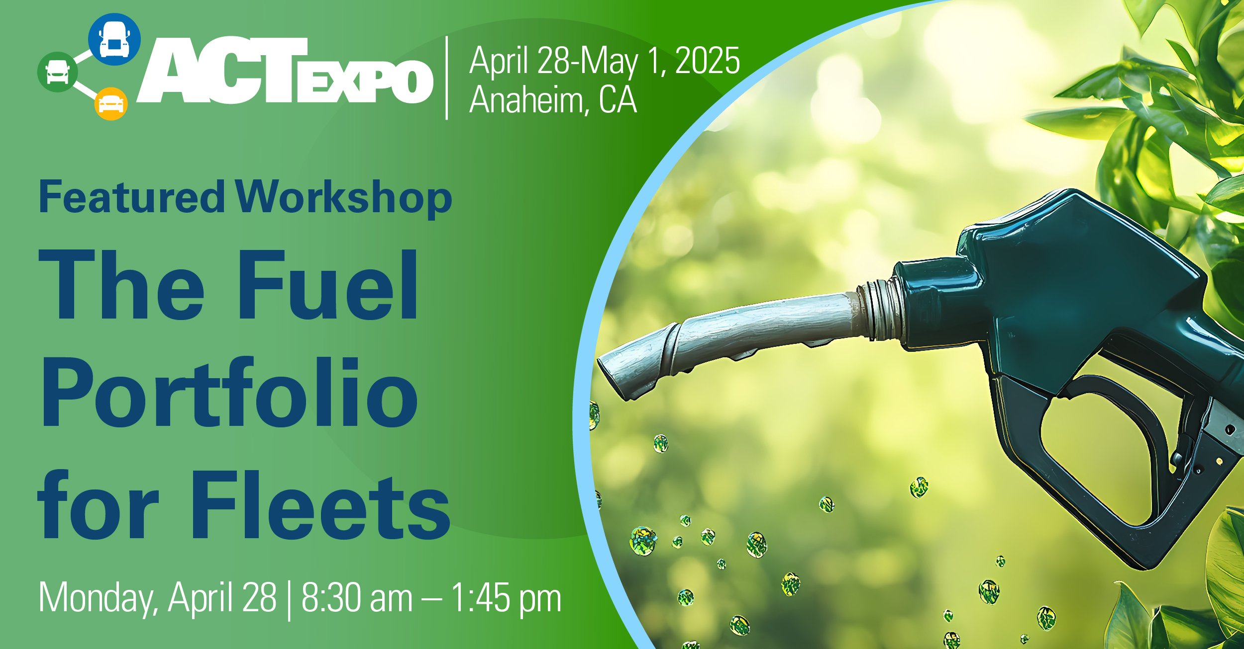 ACT Expo 2025 Alternative Fuel Workshop